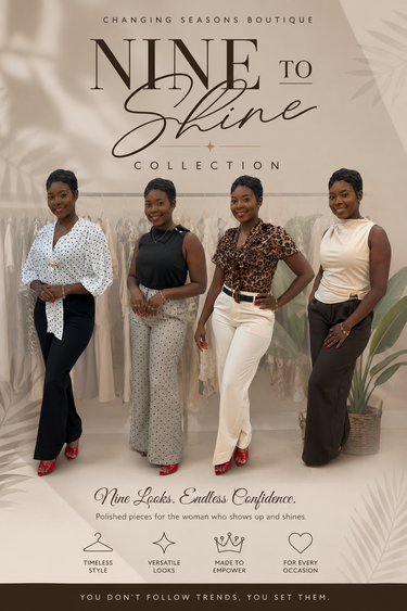 ✨ Nine to Shine Collection