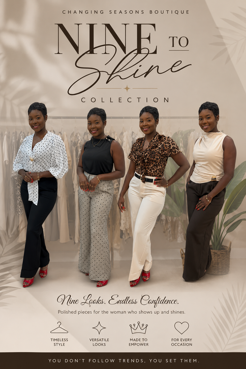✨ Nine to Shine Collection